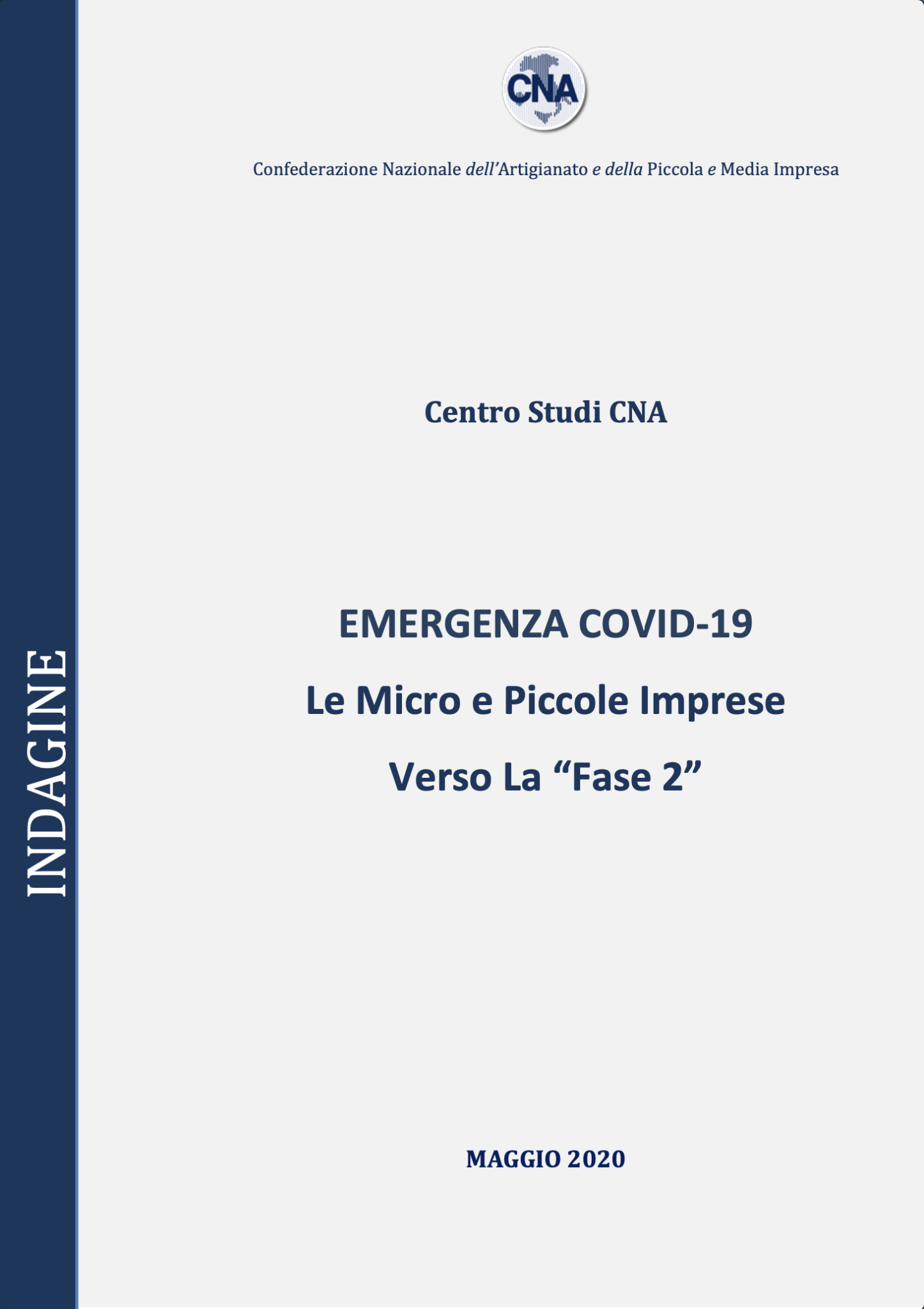 Emergenza Covid-19. Le Micro e Piccole Imprese verso La “Fase 2”