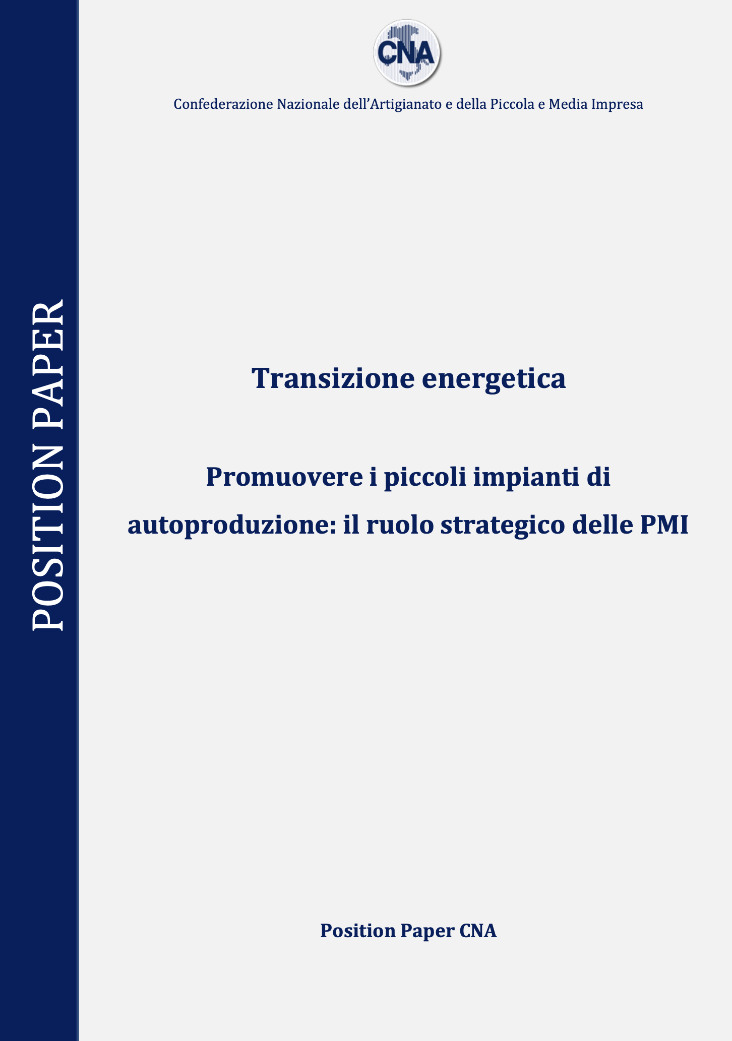 Transizione energetica – Promuovere i piccoli impianti di autoproduzione: il ruolo strategico delle PMI