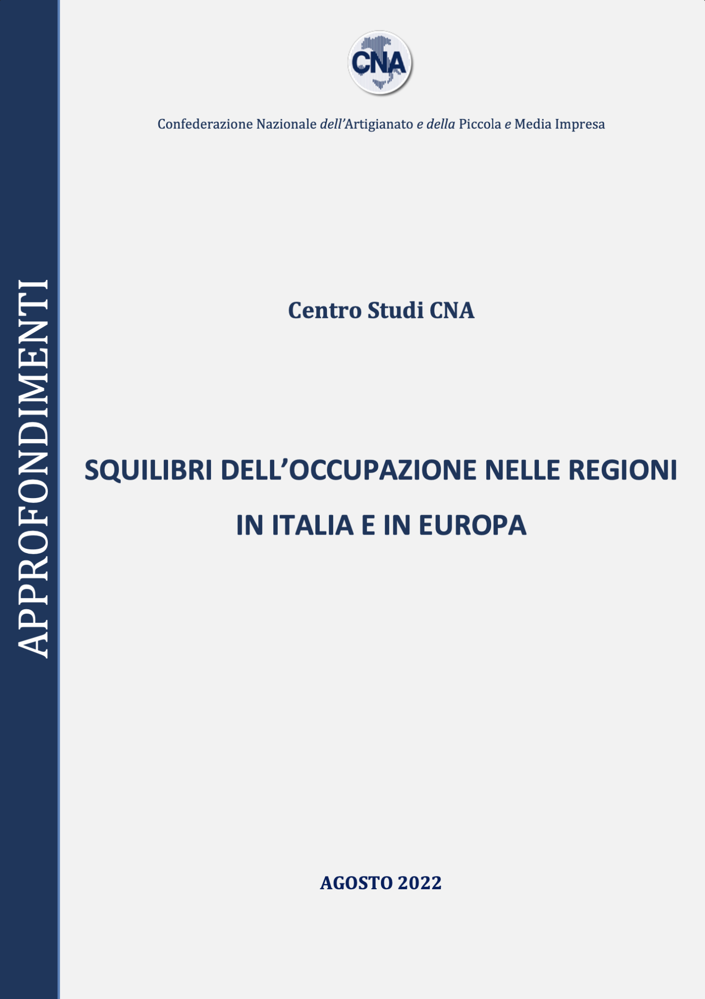 Squilibri dell’occupazione nelle regioni in Italia e in Europa
