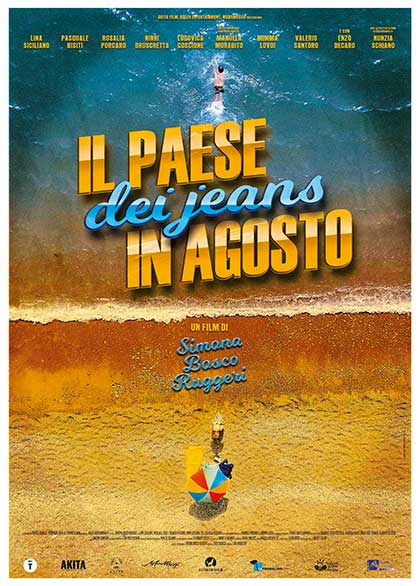 IL PAESE DEI JEANS IN AGOSTO